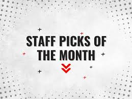 Staff PIck of the Month